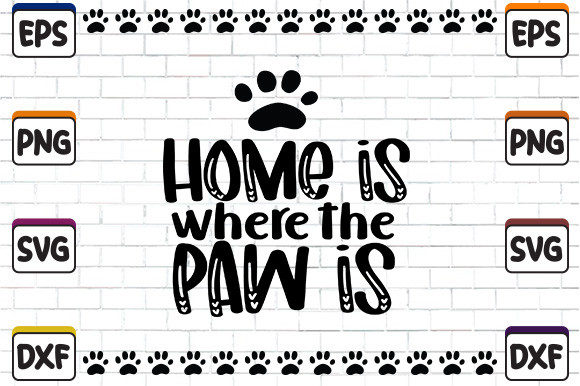 Home is Where the Paw is