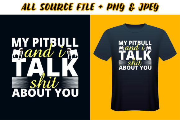 My Pitbull T-shirt Design
