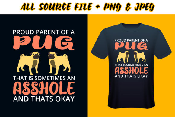Proud Parent of a Pug T-shirt Design