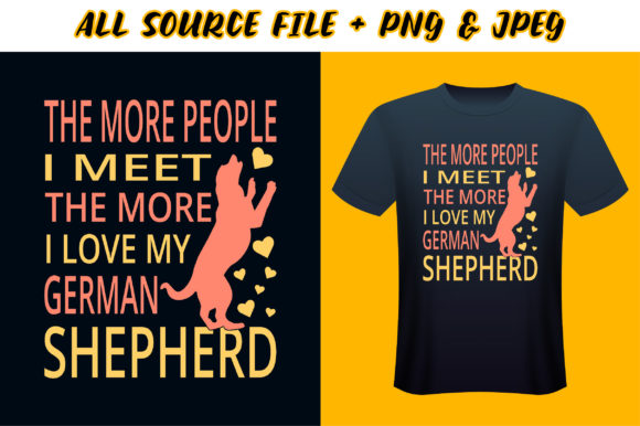 The More People I Meet T-shirt Design