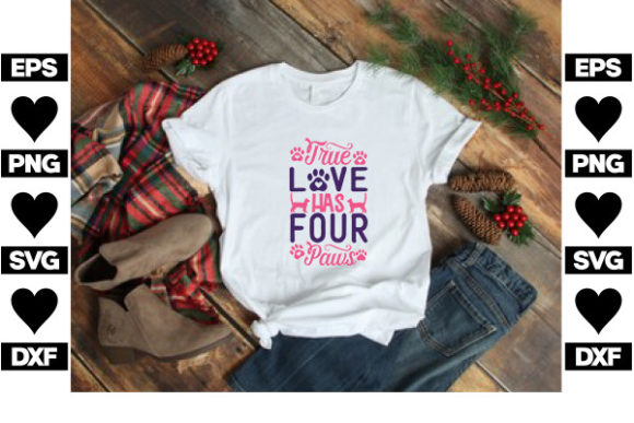 True Love Has Four Paws